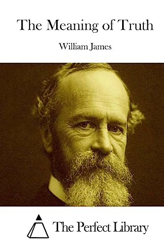 The Meaning of Truth (Perfect Library)