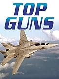 Top Guns: The Documentary