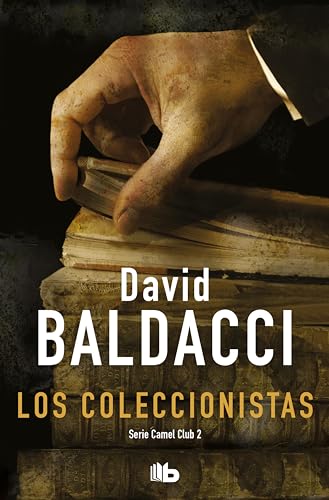 Los coleccionistas (Serie Camel Club 2) (Spanish Edition)