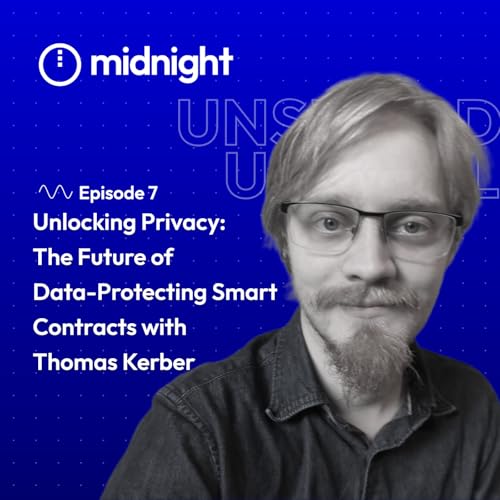 Unlocking Privacy: The Future of Data-Protecting Smart Contracts with Thomas Kerber