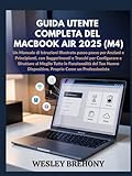  Guida Utente Completa del MacBook Air 2025 (M4)