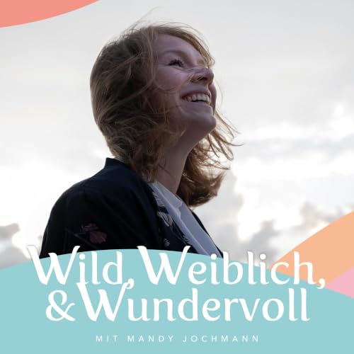 『Wild, Weiblich & Wundervoll』のカバーアート