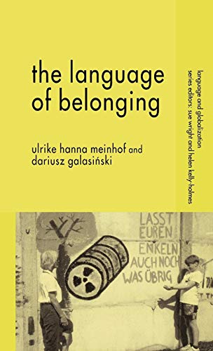 The Language of Belonging (Language and Globalization)