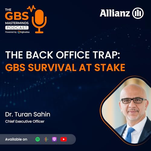 The Back Office Trap: GBS Survival at Stake
