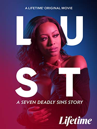 Lust: A Seven Deadly Sins Story Lust: A Seven Deadly Sins Story