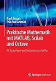 matlab function in script  Praktische Mathematik mit MATLAB, Scilab und Octave: für Ingenieure und Naturwissenschaftler