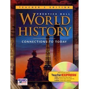 Prentice Hall World History Connections to Today Florida Teacher Edition