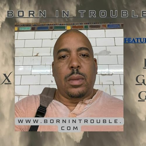 Born In Trouble Titelbild