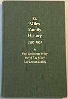 The Miley Family History 1495 - 1964 B08L1H8LK1 Book Cover