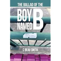 The Ballad of the Boy Named B