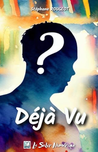 Déjà Vu: Comédie en 2 actes (French Edition)