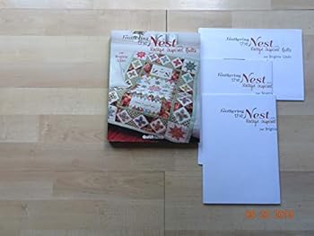 Paperback Feathering the Nest (Feathering the Nest with Vintage Inspired Quilts) Book