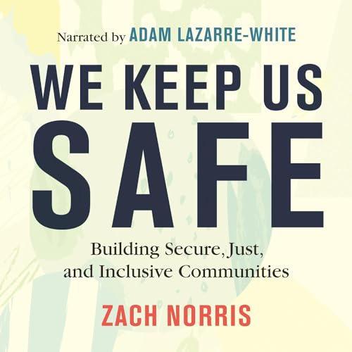 We Keep Us Safe by Zach Norris, Van Jones episode artwork