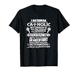 I Am Roman Catholic Yes My Church Is Unique Shirt