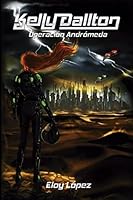 Kelly Dallton Operacion: Andromeda 1508693854 Book Cover