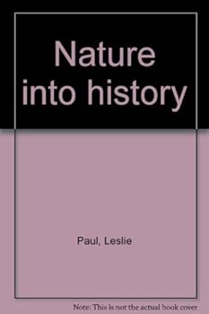 Hardcover Nature into History Book
