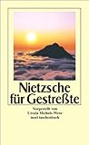 Nietzsche für Gestreßte (insel taschenbuch) - Friedrich Nietzsche