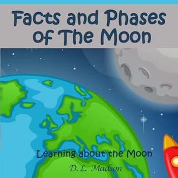 Paperback Facts and Phases of the Moon-Learning about the Moon (A Look at Space Series) Book