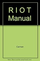 R. I. O. T. Manual: Righteous Invasion of Truth 0917143469 Book Cover