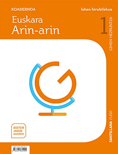 Koadernoa Euskara Arin-Arin 1 1ºlh Egiten Jakin Zurekin Euskadi 2019