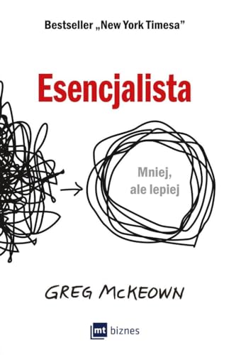 Esencjalista: Mniej, ale lepiej (Polish Edition) [Polish] 8380877543 Book Cover