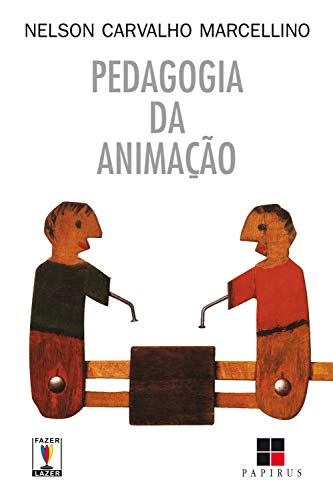 Pedagogia da animação (Corpo & motricidade)