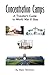 Concentration Camps: A Traveler's Guide to World War II Sites