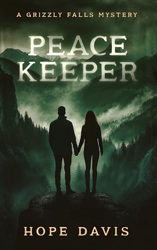 Peace Keeper (Grizzly Falls Mystery Book 2)