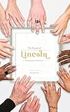 The People of Lincoln - The Framework of Community