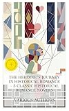 The Heroine's Journey in Historical Romance – 5 Classic Historical Romance Novels: Enriched edition. The History of Miss Betsy Thoughtless, Persuasion, ... From the Depths, Through One Administration