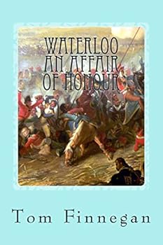 Paperback Waterloo An Affair of Honour Book