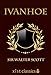 Ivanhoe (Xist Classics)