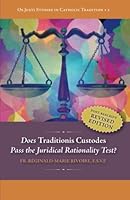 Does “Traditionis Custodes” Pass the Juridical Rationality Test? (Os Justi Studies in Catholic Tradition) B0BM3MJ14L Book Cover