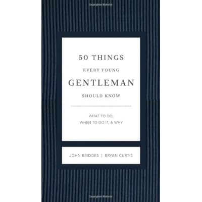 50 Things Every Young Gentleman Should Know Revised and Expanded