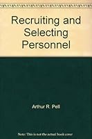 Recruiting and Selecting Personnel B0006C3YBY Book Cover