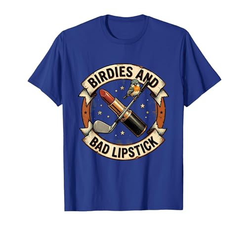 Birdies and Bad Lipstick Funny Golf Women Design T-Shirt, Men,
