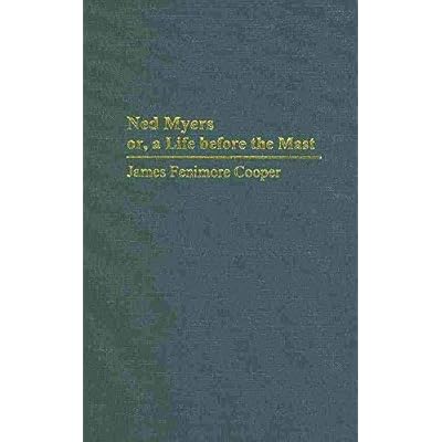 Ned Myers or a Life Before the Mast