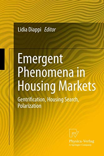 Buy Emergent Phenomena in Housing Markets: Gentrification, Housing Search, Polarization — BookShops.in