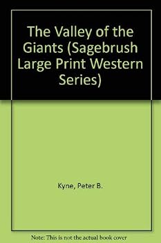 Hardcover The Valley of the Giants (Sagebrush Large Print Western Series) [Large Print] Book