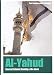 Al-Yahud: Eternal Islamic Enmity and the Jews