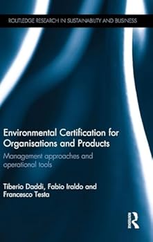 Hardcover Environmental Certification for Organisations and Products: Management approaches and operational tools Book