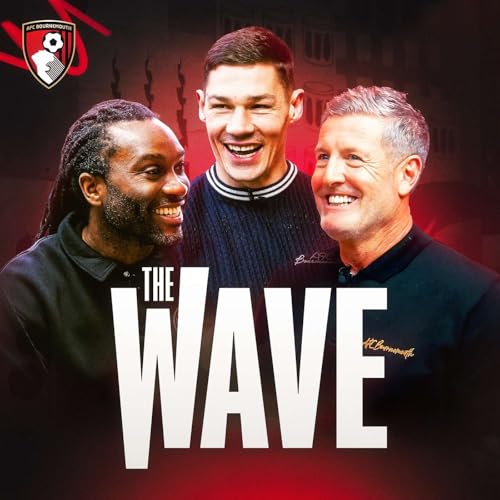 『The Wave - The Official AFC Bournemouth podcast』のカバーアート