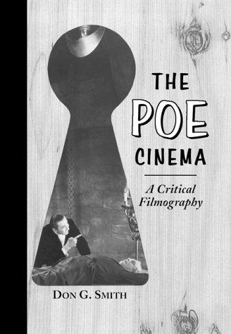 Cover of The Poe Cinema: A Critical Filmography of Theatrical Releases Based on the Works of Edgar Allan Poe