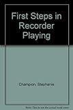 First Steps in Recorder Playing