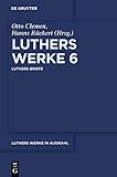 Luthers Briefe (De Gruyter Texte) - Herausgeber: Hanns Rückert Martin Luther 