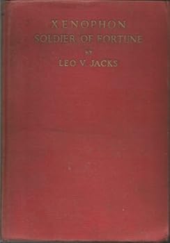 Hardcover Xenophon: Soldier of Fortune Book