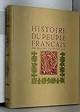  Histoire du Peuple Français. Préface par Edouard Herriot.