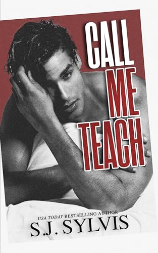 Call Me Teach: A Wilder U Spicy Lessons Novella