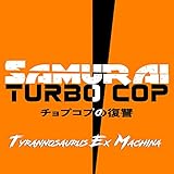  Samurai Turbo Cop