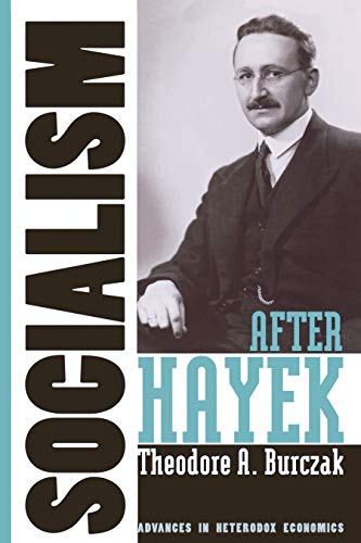 Télécharger Socialism after Hayek (Advances In Heterodox Economics) (English Edition) livre En ligne